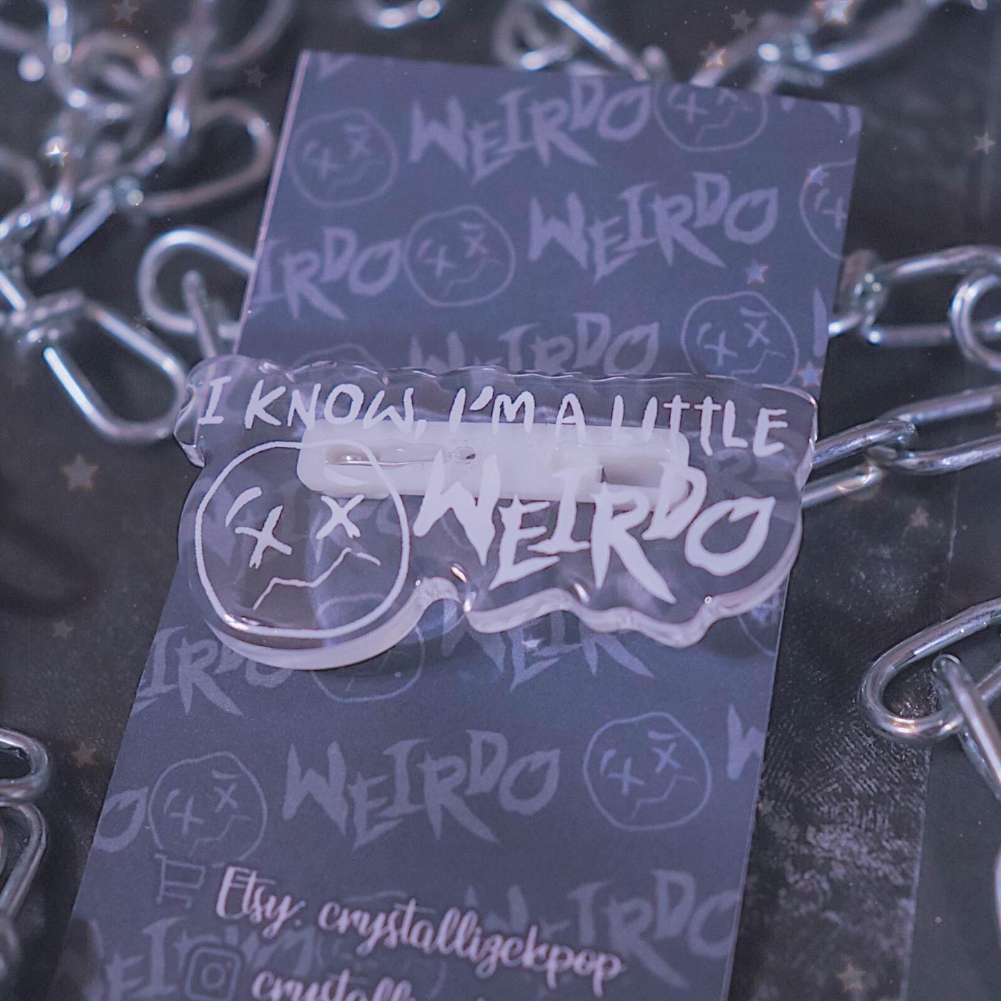WEIRDO Acrylic Pin
