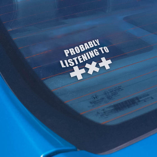 Probably Listening to... Window Decal